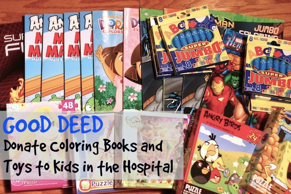 Good Deed - Give coloring books and toys to children in the hospital | OnePartSunshine.com